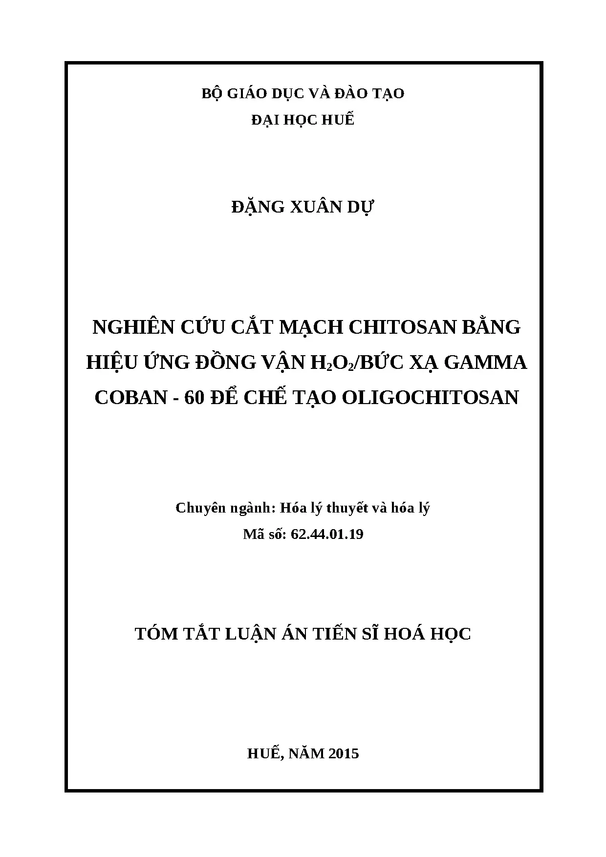 Luận án tiến sĩ nghiên cứu cắt mạch chitosan bằng hiệu ứng đ