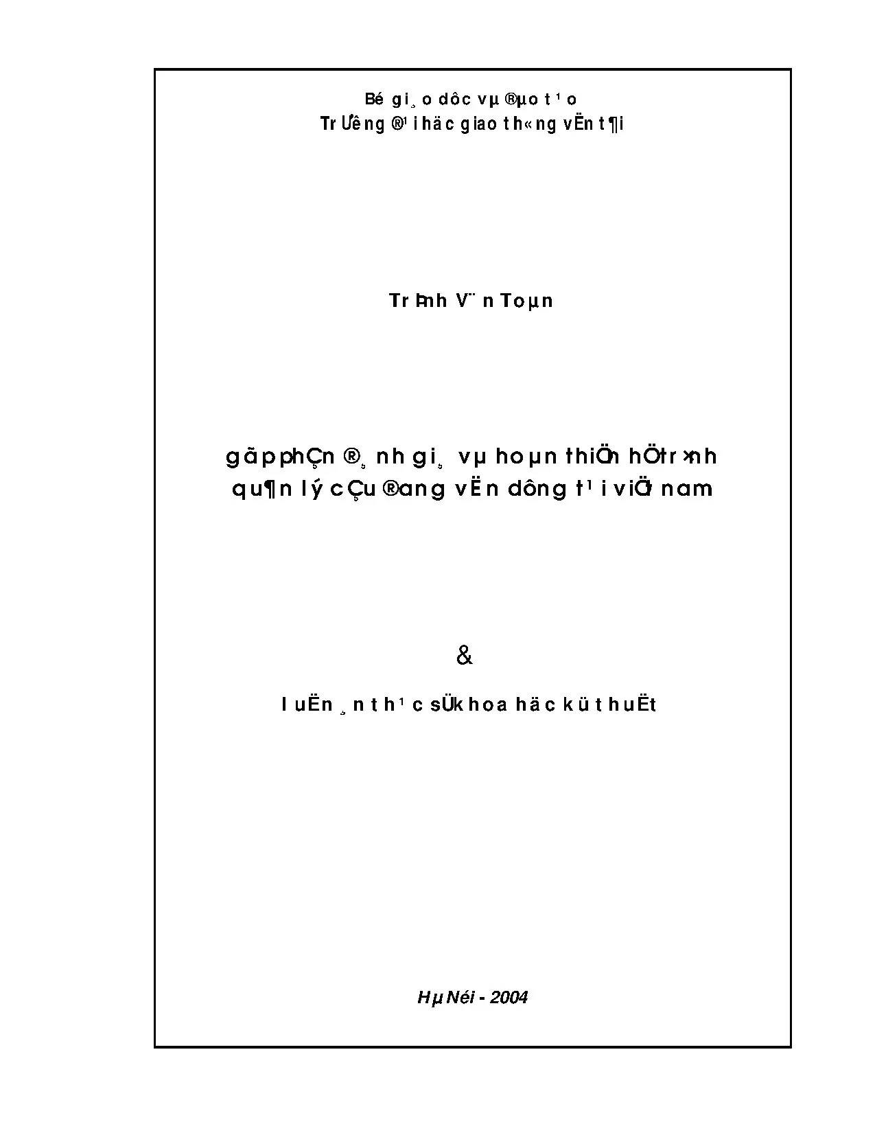 Luận án thạc sĩ ngành xây dựng công trình giao thông góp phầ