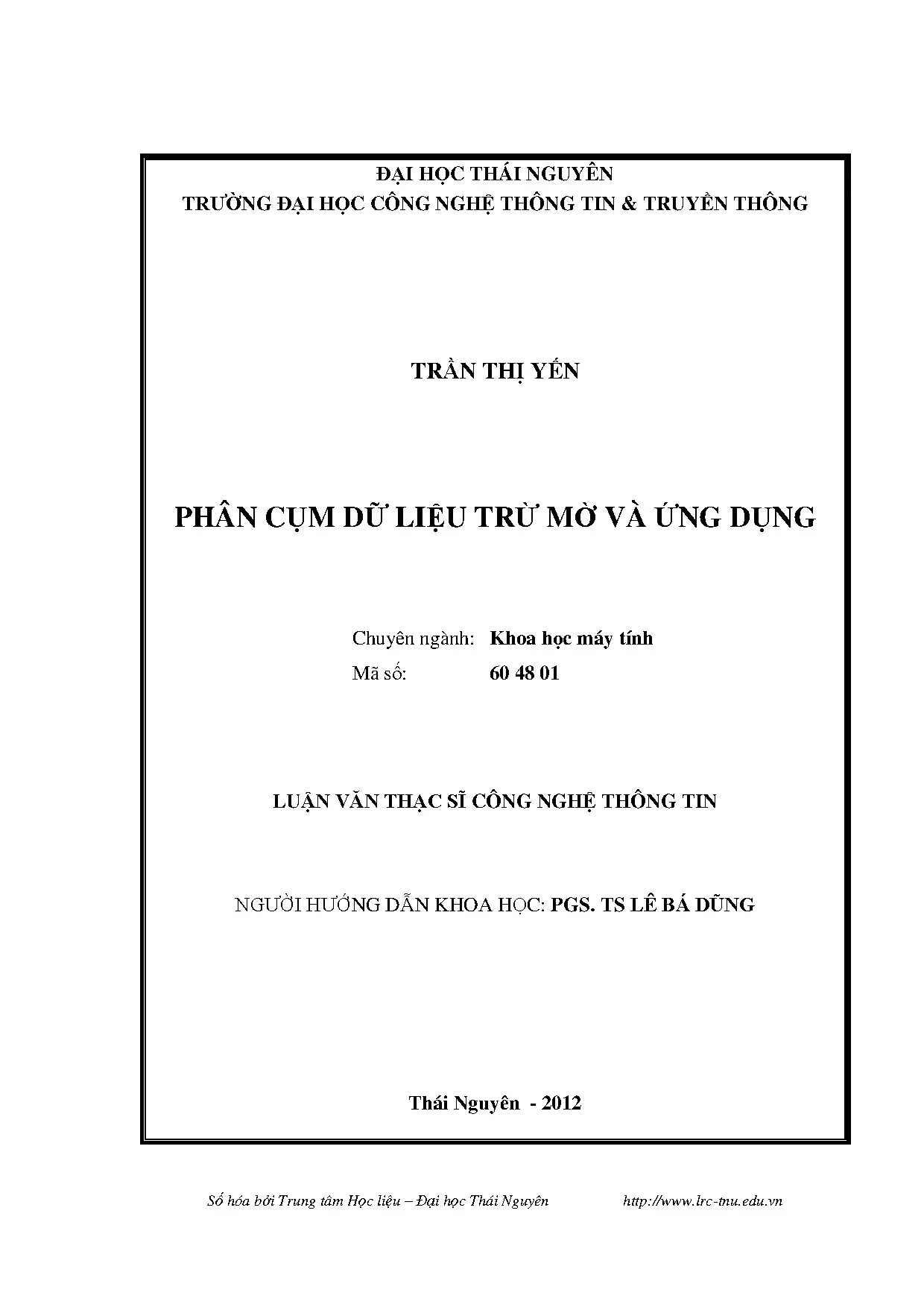 Phân cụm dữ liệu trừ mờ và ứng dụng luận án thạc sĩ