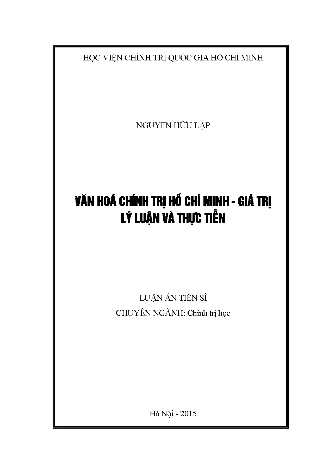 Văn hóa chính trị Hồ Chí Minh: Giá trị lý luận và thực tiễn