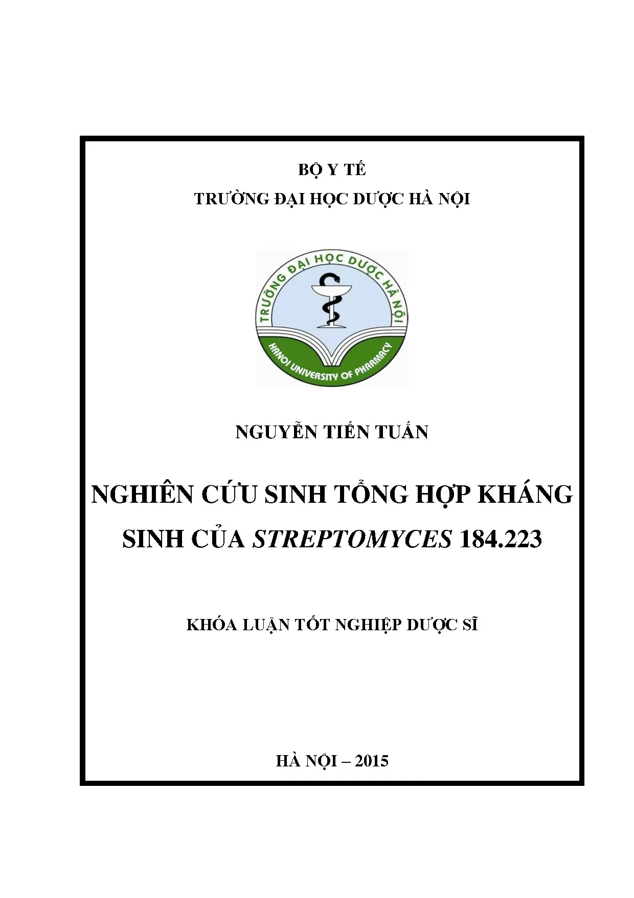 Tổng hợp kháng sinh từ Streptomyces 184.223 - Nguyễn Tiến Tuấn