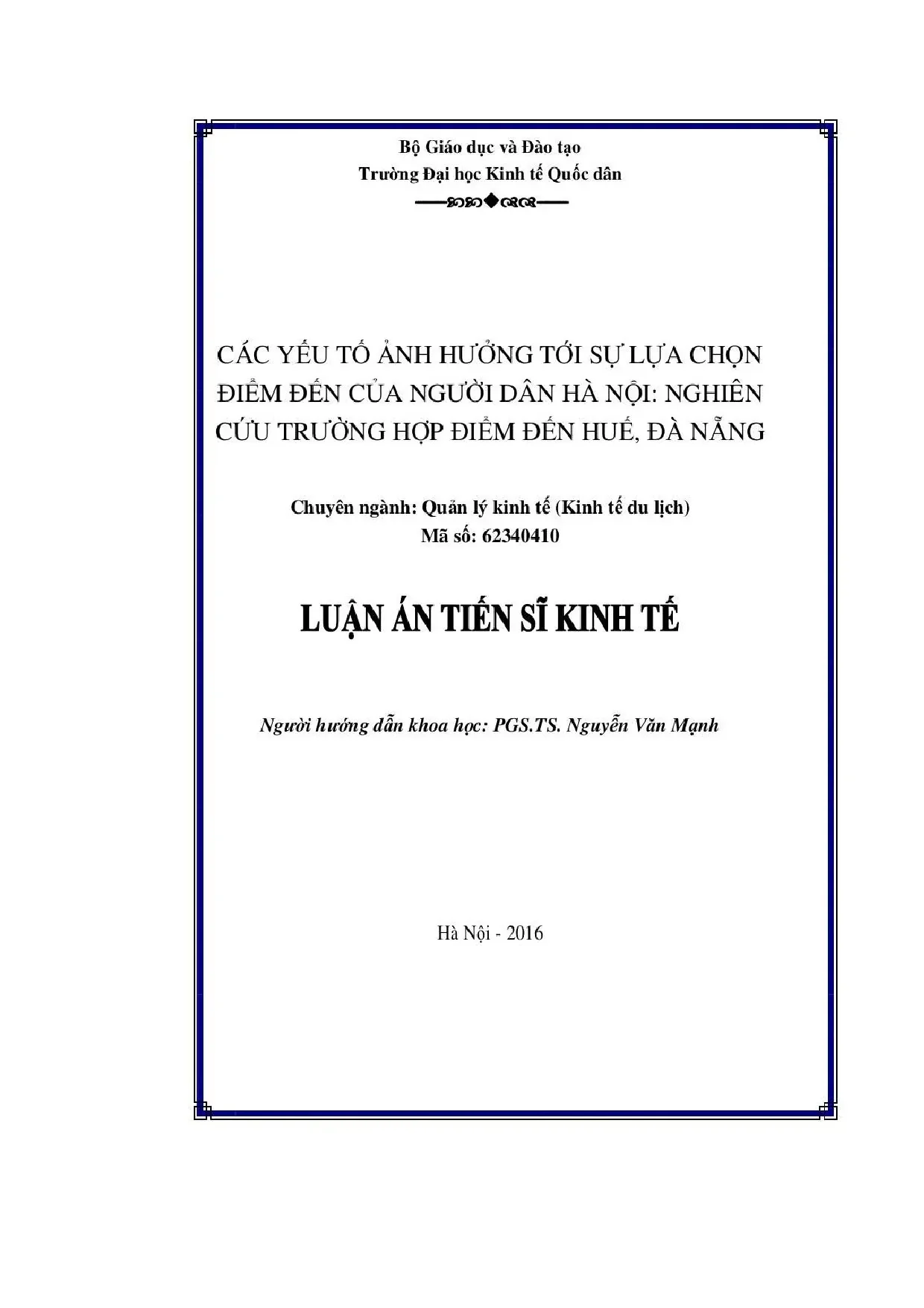 Các yếu tố ảnh hưởng tới sự lựa chọn điểm đến của người dân
