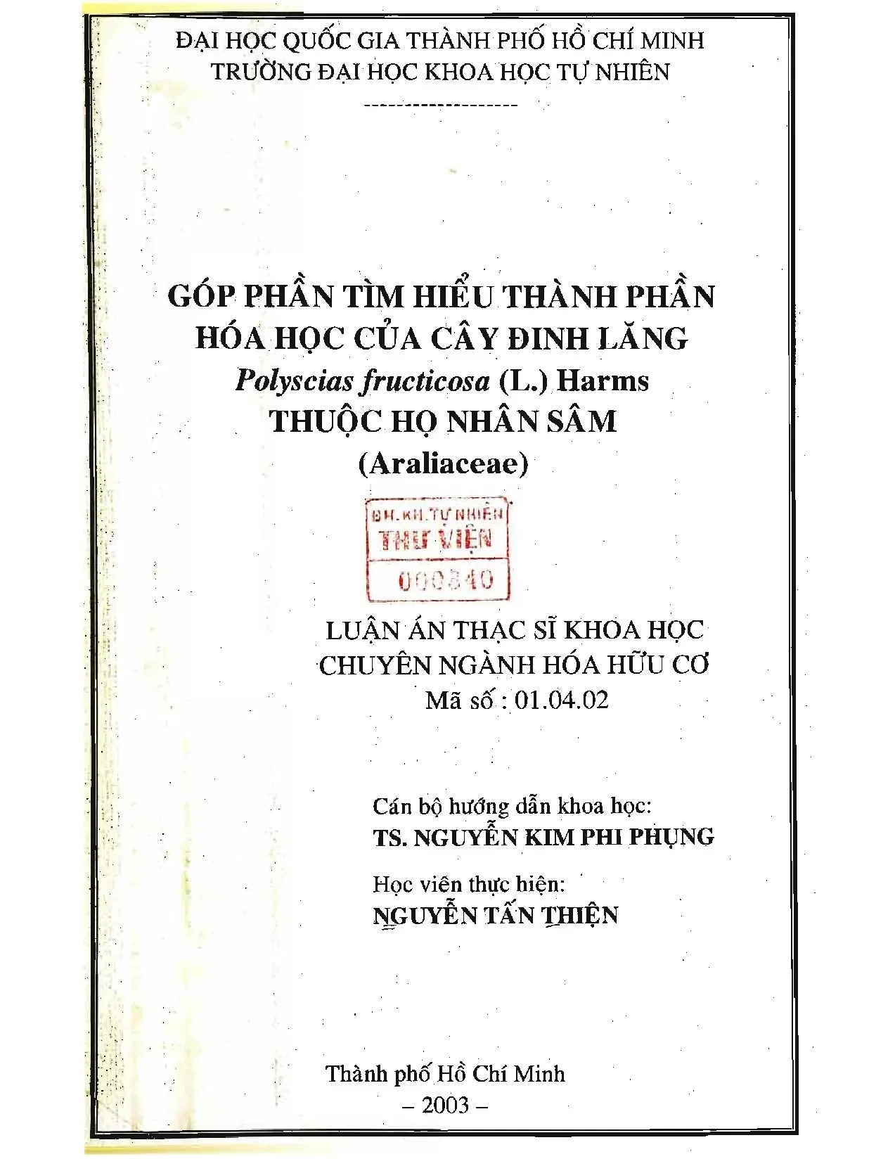 Luận án góp phần tìm hiểu thành phần hóa học của cây đinh lă