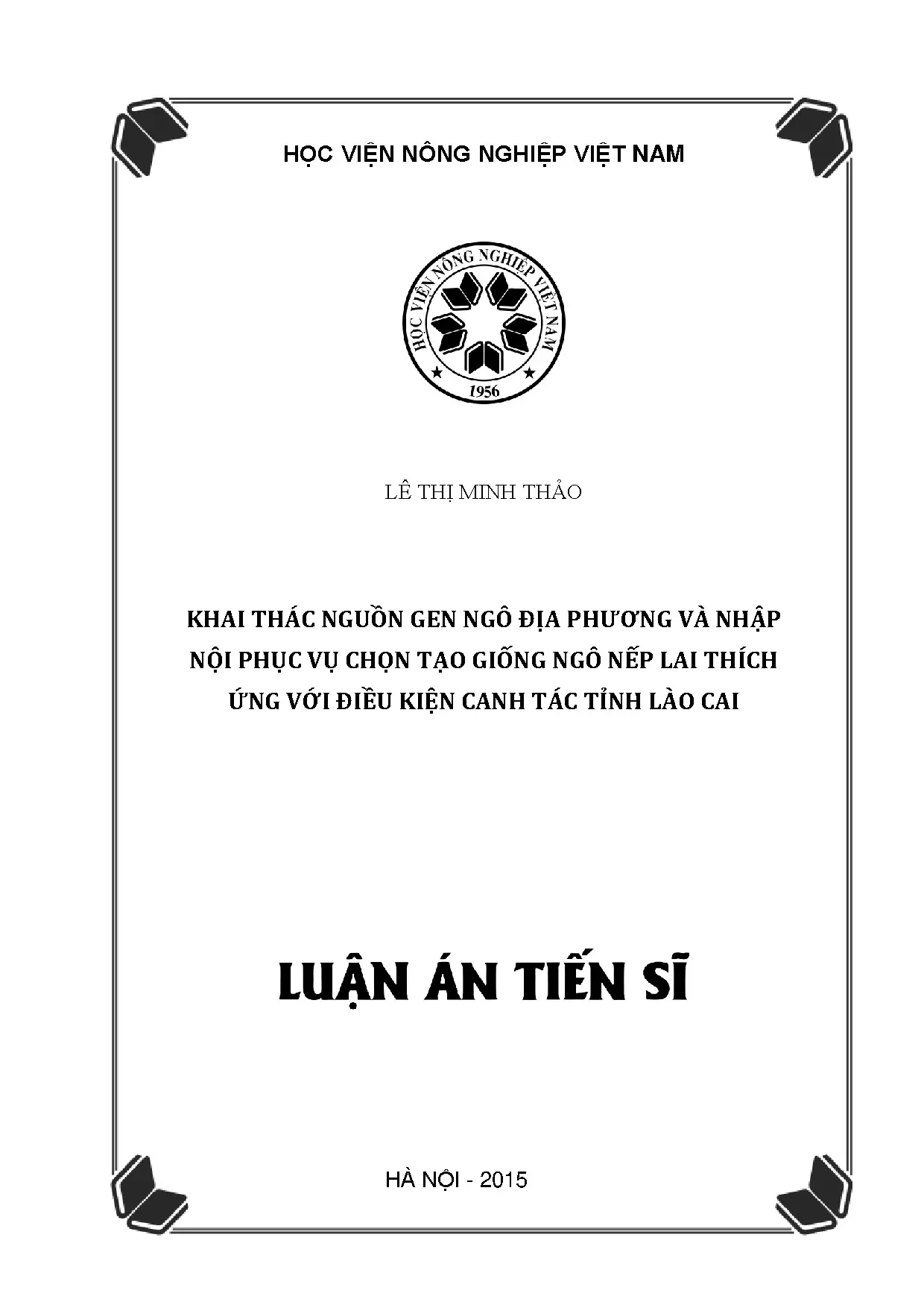 Luận án tiến sĩ nông nghiệp khai thác nguồn gen ngô địa phươ