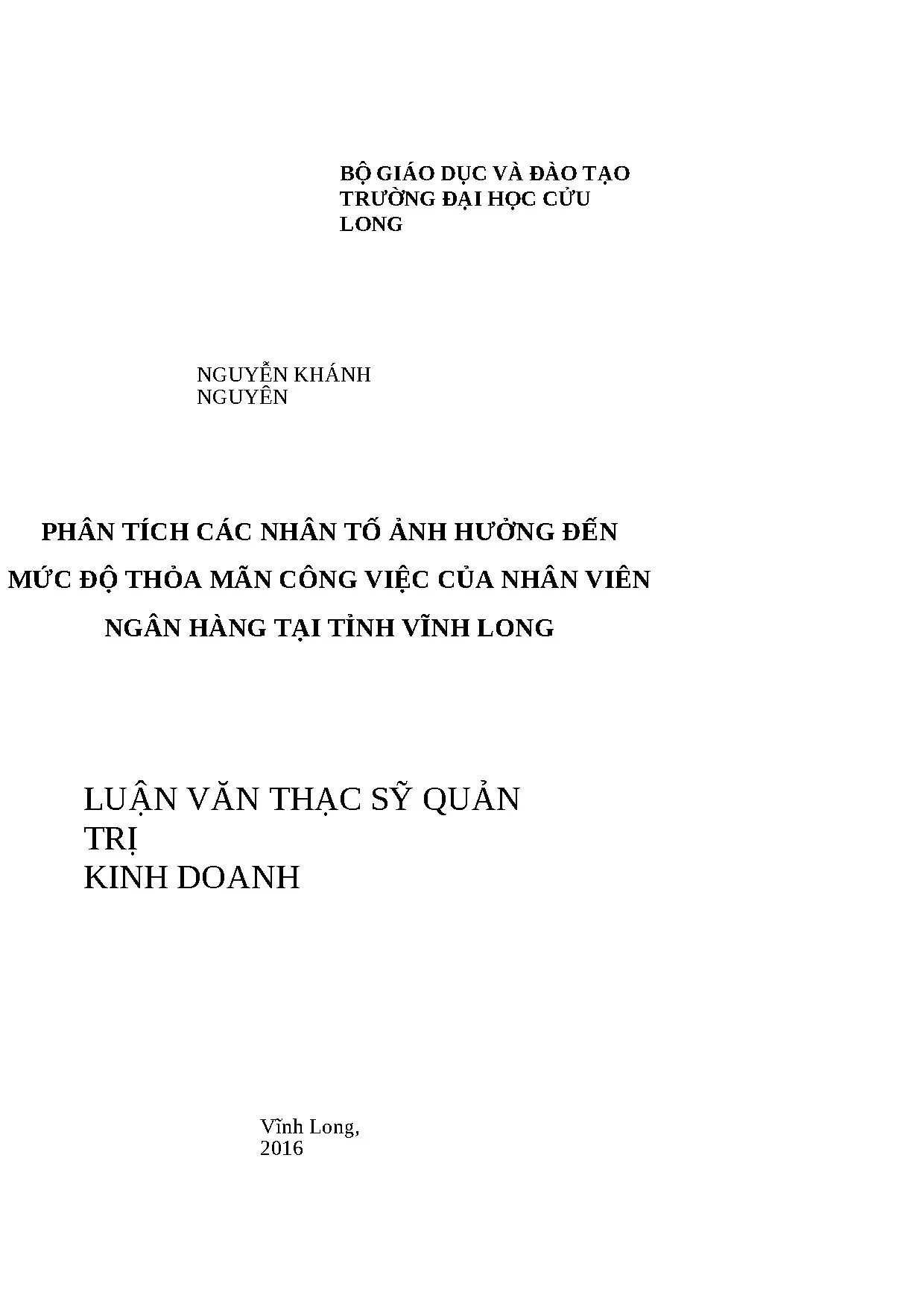 Nhân tố ảnh hưởng sự thỏa mãn công việc nhân viên ngân hàng Vĩnh Long