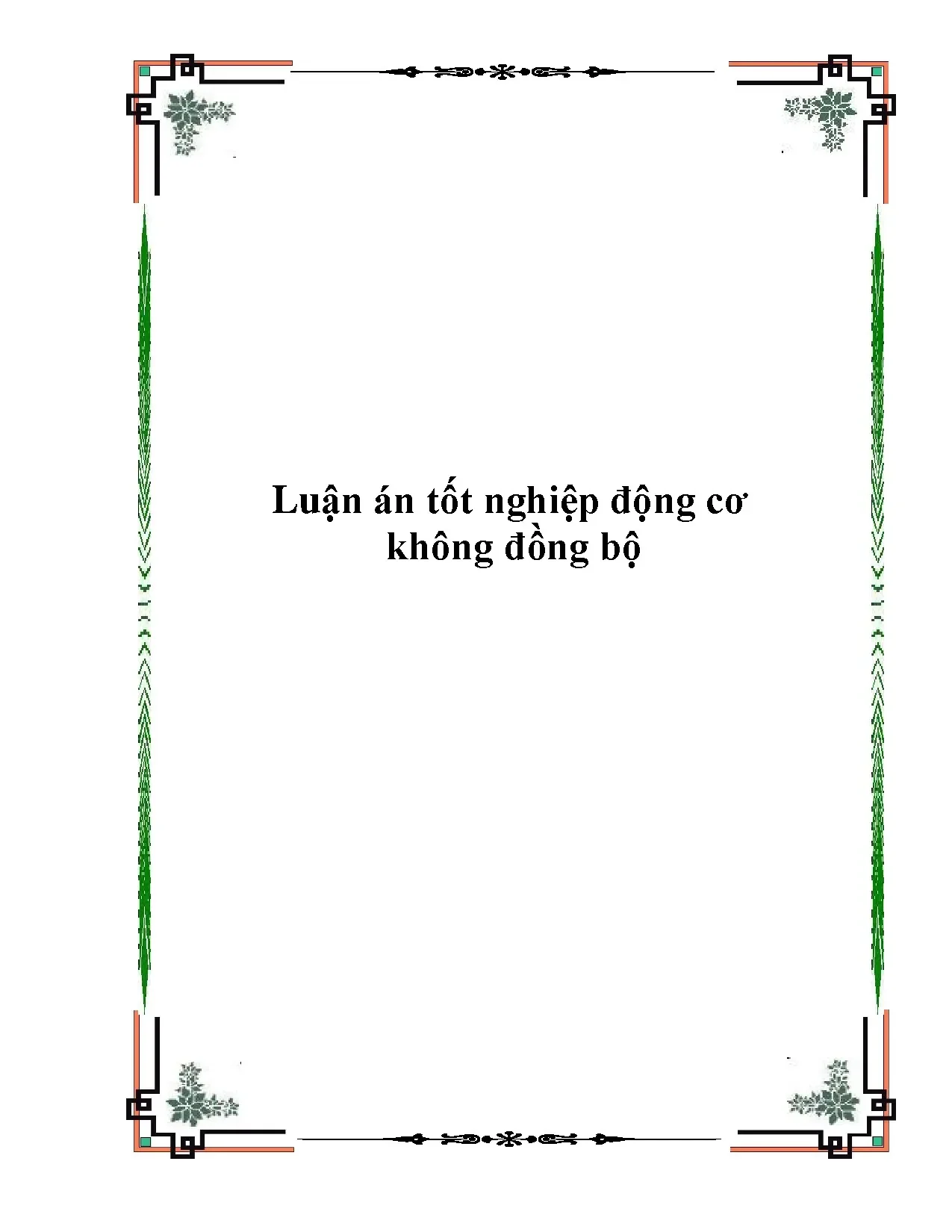 Thiết Kế Động Cơ Không Đồng Bộ Rôto Lồng Sóc - Luận Án PDF