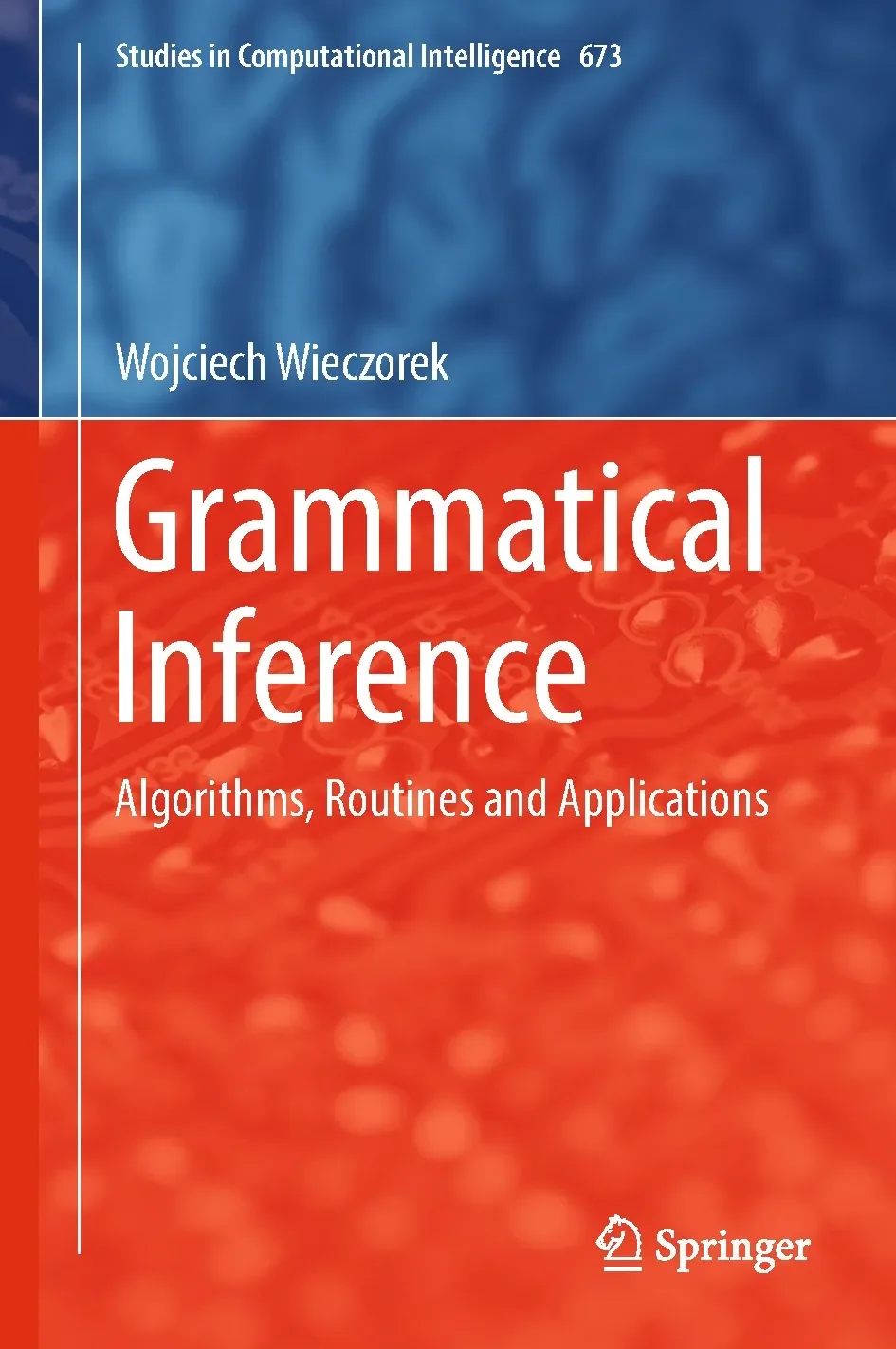 Grammatical inference algorithms routines and applications