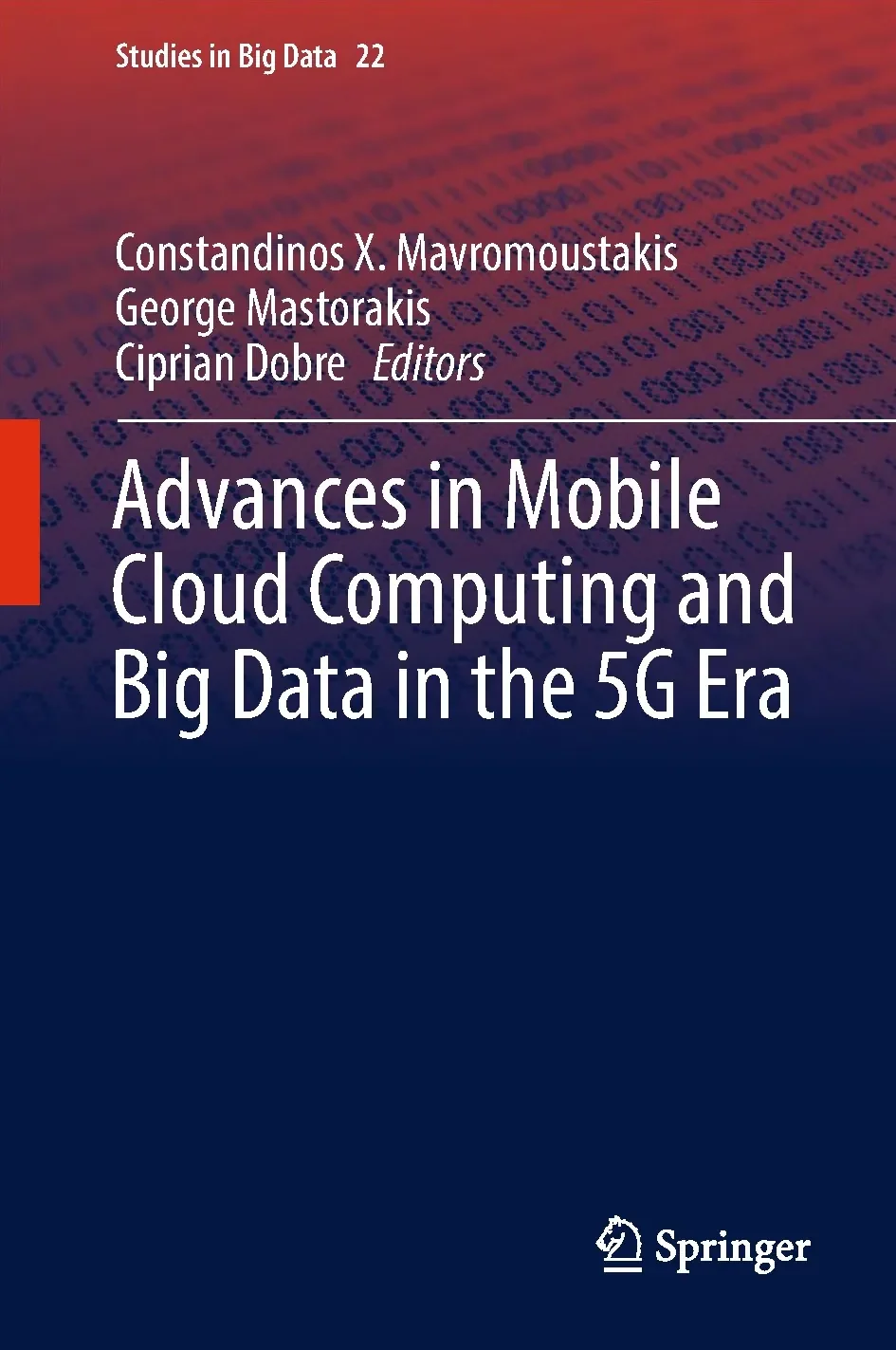Advances in mobile cloud computing and big data in the 5g er