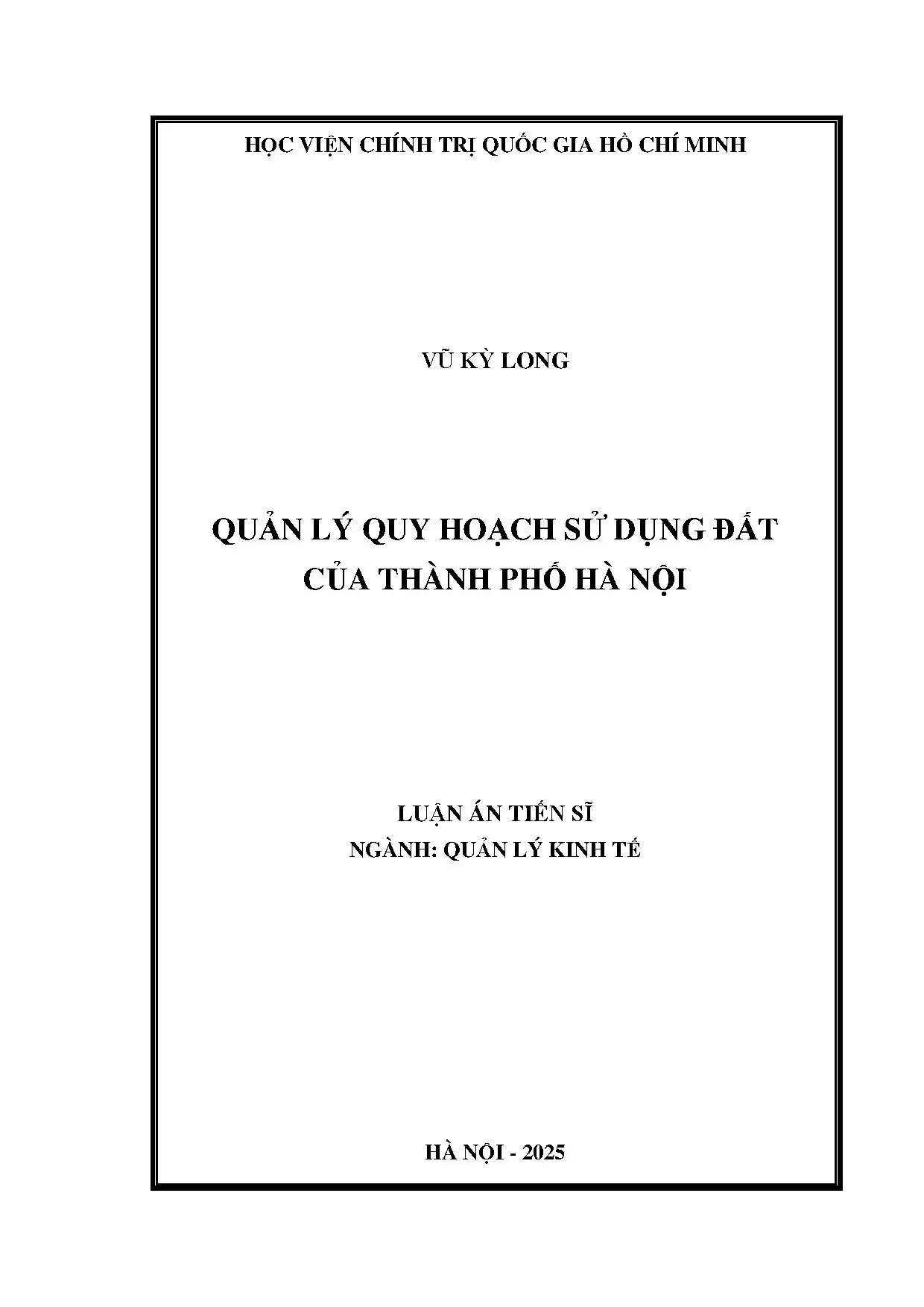 Quản lý quy hoạch sử dụng đất Hà Nội: Luận án TS